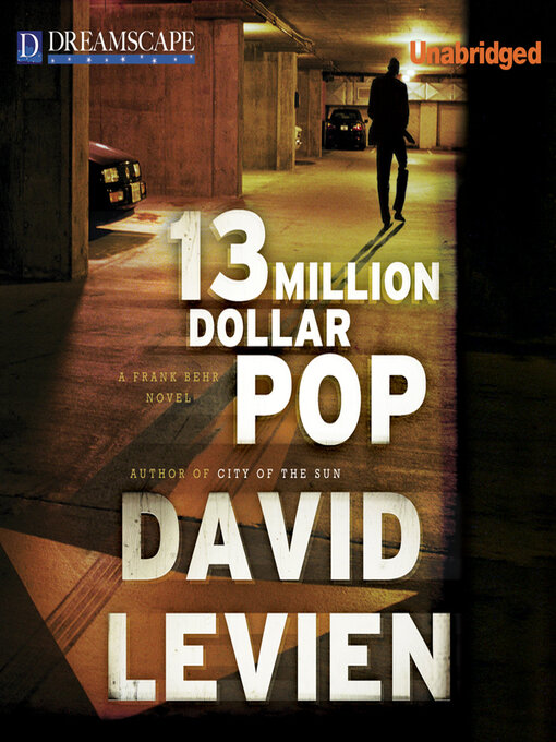 Title details for 13 Million Dollar Pop by David Levien - Available